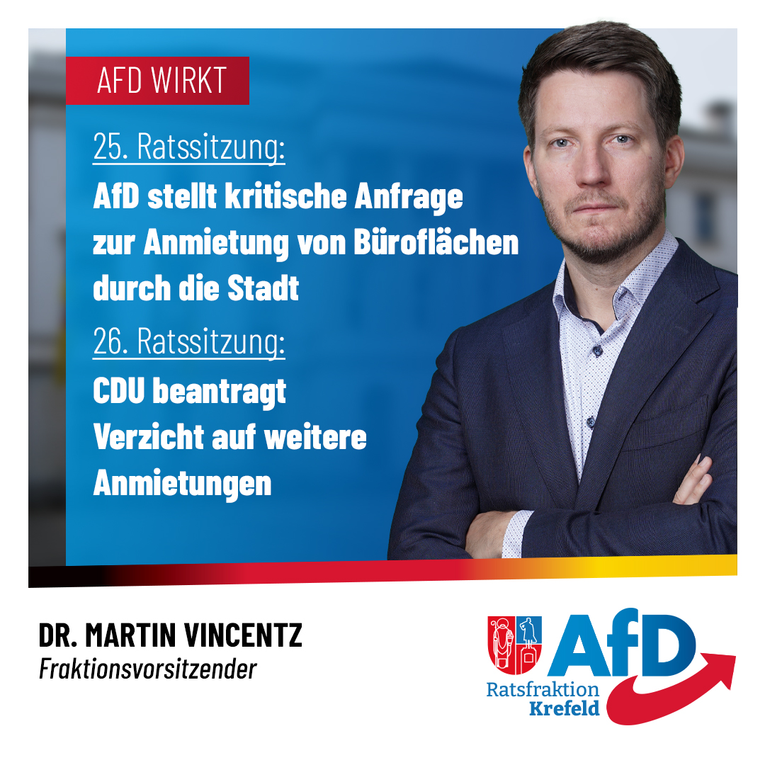 AfD wirkt: CDU stellt Antrag nach AfD-Anfrage – Verzicht auf weitere Anmietungen von Büroflächen durch die Stadt