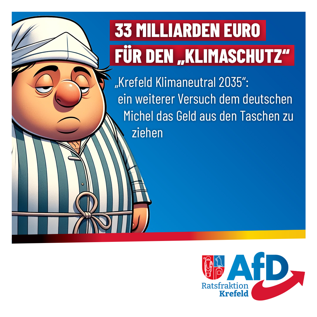 33 Milliarden Euro IHRES Geldes für den Klimaschutz! – „Krefeld Klimaneutral 2035“