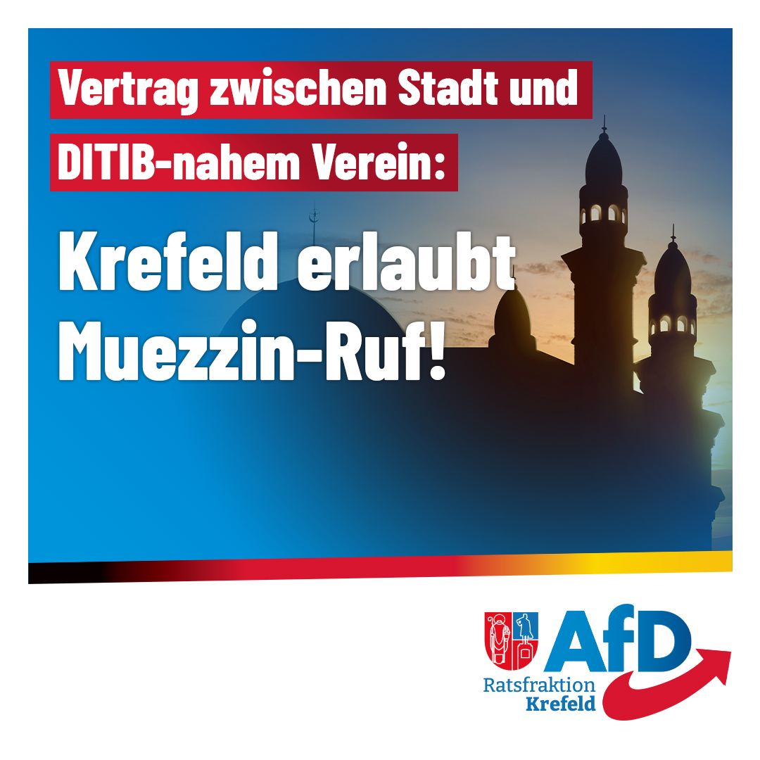 Vertrag zwischen Stadt und islamischen Vereinen: Muezzin-Ruf in Krefeld!