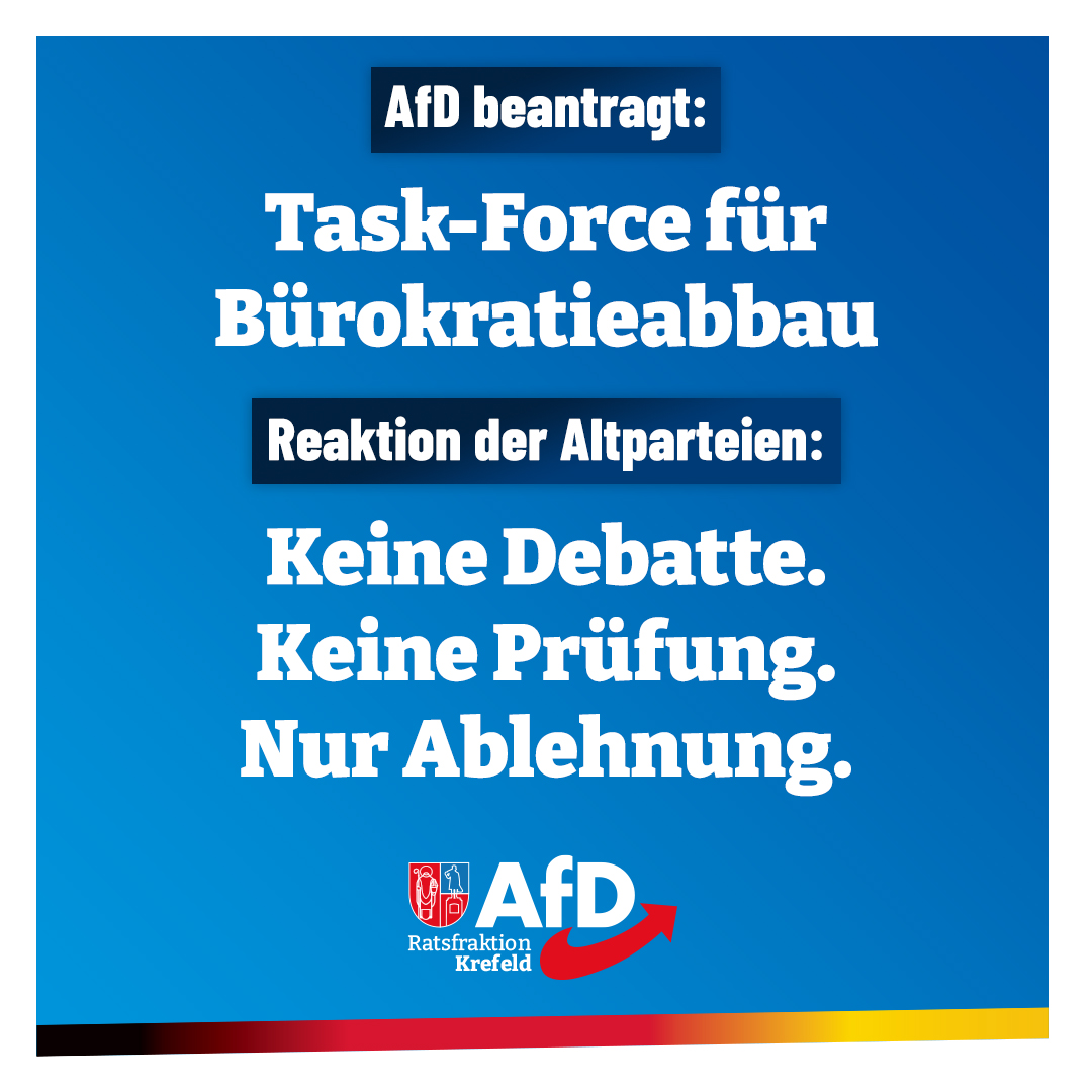 AfD-Antrag zur Einrichtung einer Task-Force „Bürokratieabbau und Prozessoptimierung“ eiskalt abgelehnt – ohne jede Debatte!