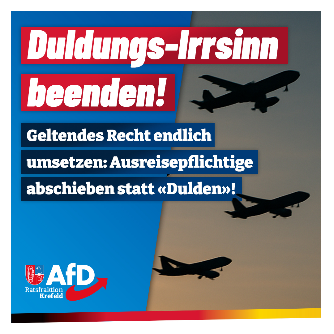 Bürger schützen & Recht umsetzen: keine Ermessensduldungen mehr für ausreisepflichtige Personen!